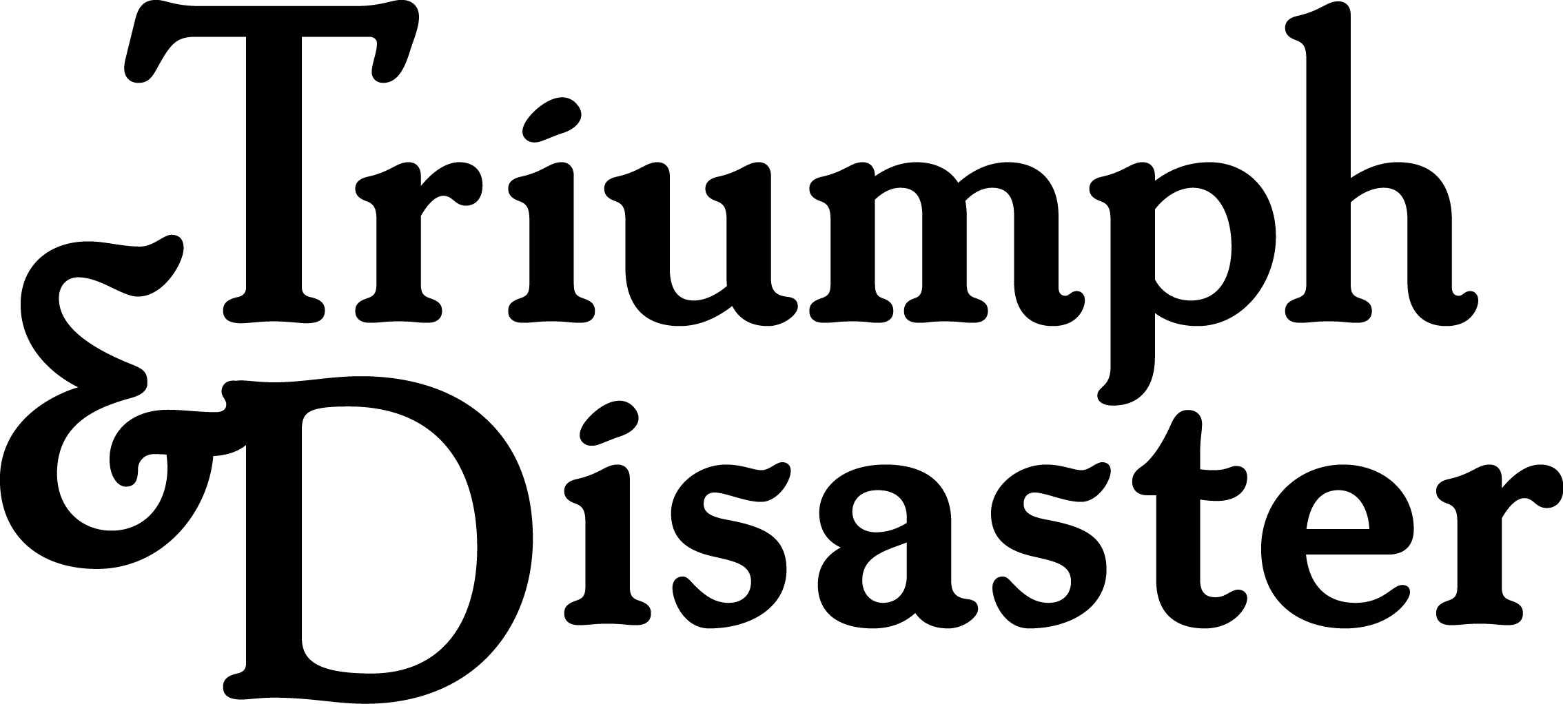Triumph & Disaster Ltd