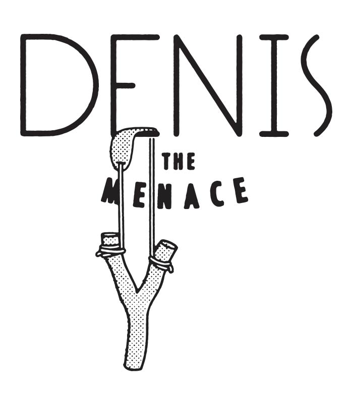 Denis the Menace