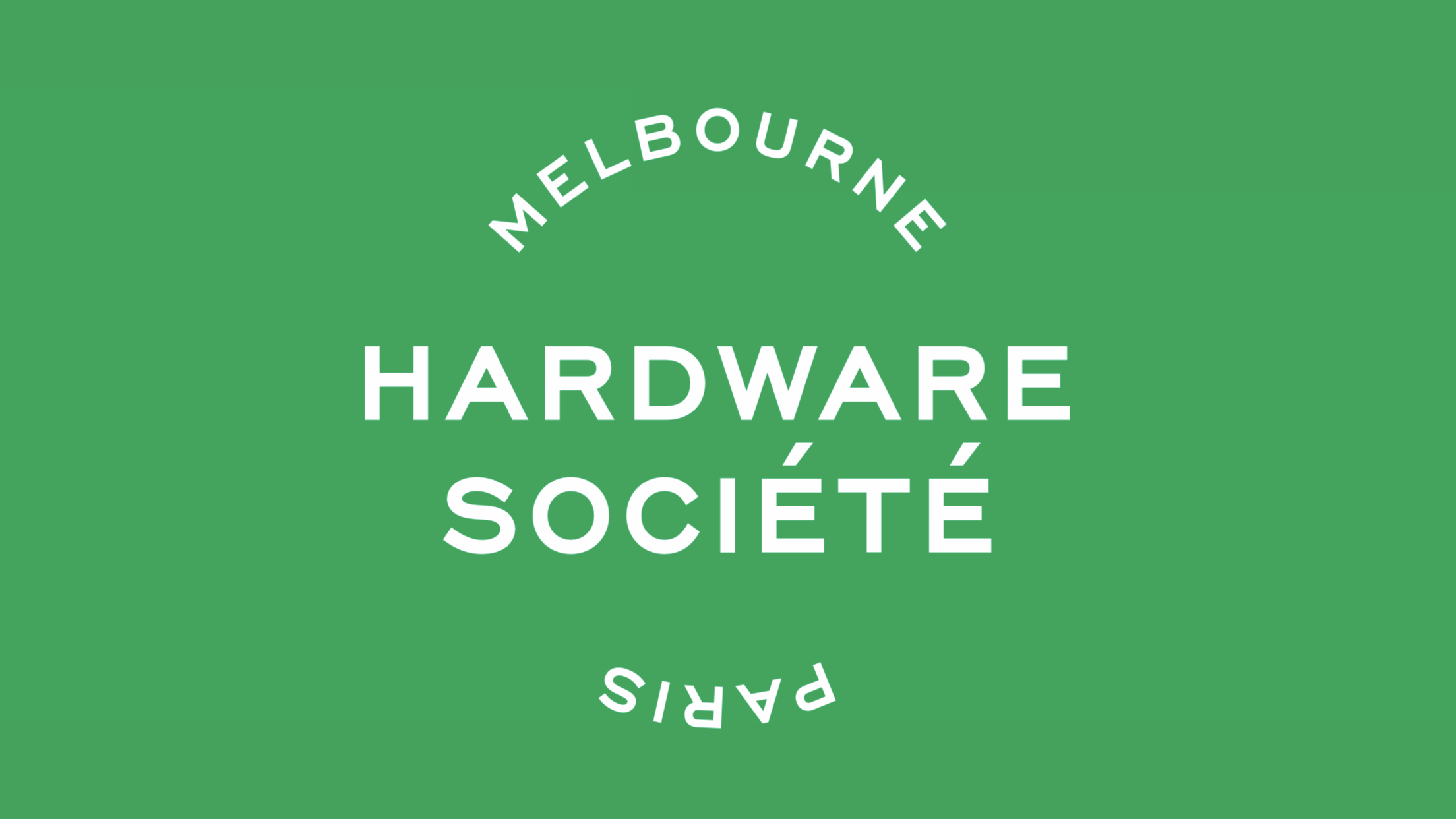 The Hardware Societe