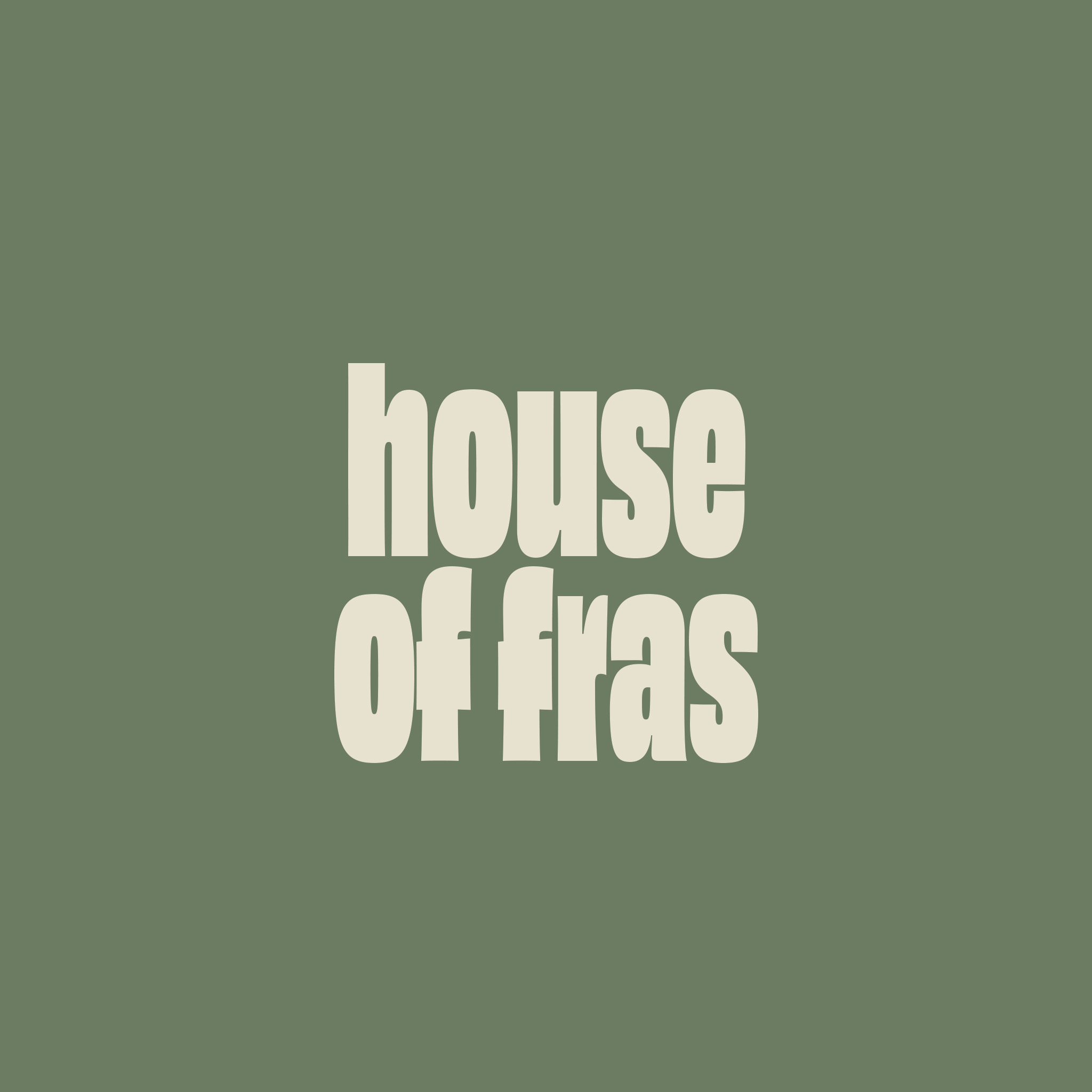 House of Fras